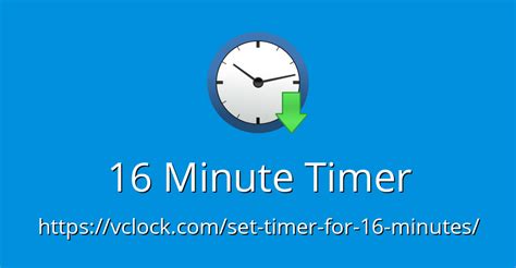 set a 16 minute timer